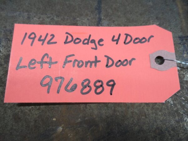 NOS Front Door 1942 Dodge D22 Deluxe Custom 4 Door Sedan Left Driver's 976889 - Image 13